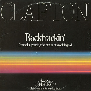Eric Clapton - Backtracking 1984 England LP1 \\ Eric Clapton - Backtracking 1984 England LP2