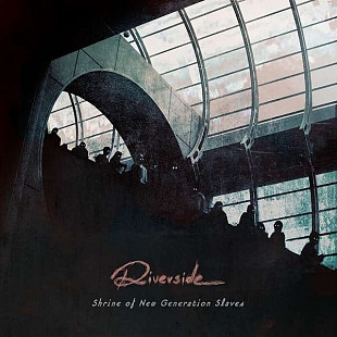 Riverside – Shrine Of New Generation Slaves 2LP Вініл Запечатаний Pre order