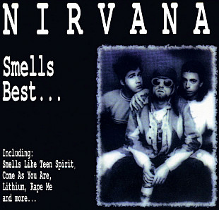 Nirvana – Smells Best...