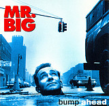 Mr. Big – Bump Ahead
