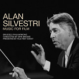 Alan Silvestri - Music For Film (Alan Silvestri, Brussels Philharmonic & Dirk Brossé)