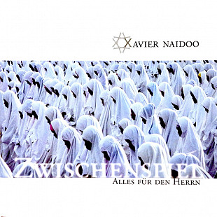 Xavier Naidoo 2CD 2002 Zwischenspiel / Alles Für Den Herrn [GER]