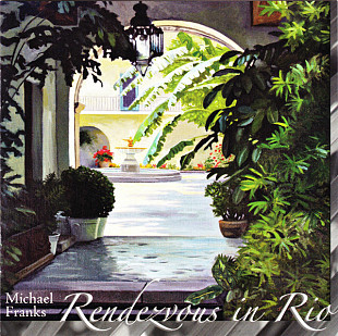 Michael Franks 2006 Rendezvous In Rio (Smooth Jazz) [US]