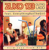 Zuco 103 – Outro Lado (Acid Jazz)