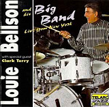 Louie Bellson And His Big Band* With Special Guest Clark Terry ‎– Live From New York