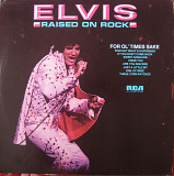 Elvis Presley – Raised On Rock