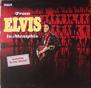 Elvis Presley – From Elvis In Memphis