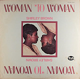 Shirley Brown ‎– Woman To Woman