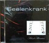 Seelenkrank - «Silent Pleasures»