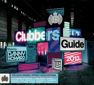 Danny Howard (2) – Clubbers Guide 2013 2 × CD
