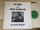 Roy Eldridge – At The Arcadia Ballroom -1939 (Arcadia Shuffle) ( USA ) JAZZ LP