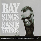 Ray Charles + Count Basie Orchestra – Ray Sings Basie Swings