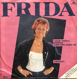 Frida - «I Know There's Something Going On / Threnody», 7’45 RPM