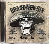 Brand New Sin - «Tequila»