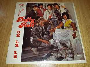 Dolly Roll (Oh La La) 1986. (LP). 12. Vinyl. Пластинка. Hungary.