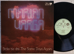 Marian Varga – Stále Tie Dni • The Same Days Again