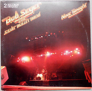 Bob Seger & The Silver Bullet Band* ‎– Nine Tonight 2LP