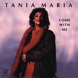 Tania Maria ‎– Come With Me