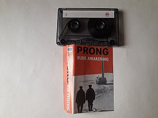 Prong Rude Awakening