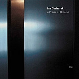 JAN GARBAREK '' In Praise Of Dreams '' 2004, в 2005 году он был номинирован на премию « Грэмми »