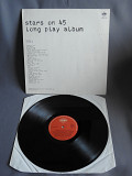 Stars On 45 Long Play Album LP 1981 Netherlands пластинка оригинал EX