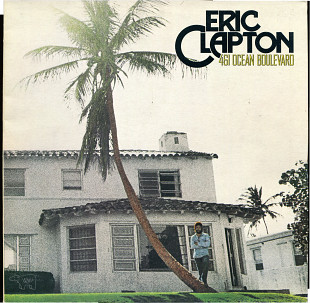 Eric Clapton - 461 Ocean Boulevard 1974 UK // Eric Clapton - E. C. Was Here 1975 England