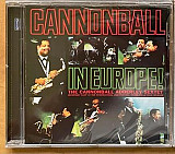 Cannonball In Europe! - Cannonball Adderley Sextet