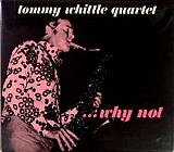 Tommy Whittle Quartet ‎– ... Why Not Japan