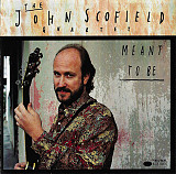 The John Scofield Quartet* ‎– Meant To Be