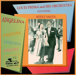 Louis Prima And His Orchestra ‎– Angelina