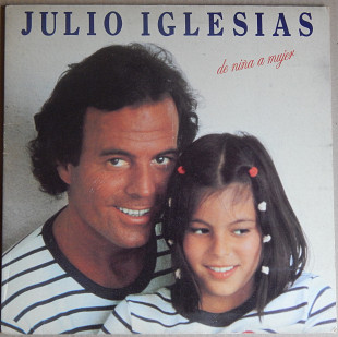 Julio Iglesias – De Nina A Mujer (CBS – CBS 85063, Holland) EX+/NM-
