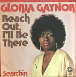 Gloria Gaynor - «Reach Out, I'll Be There», 7’45 RPM