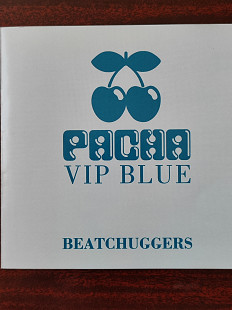 Pacha Ibiza VIP BLUE, Beatchuggers
