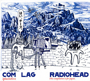 Radiohead – Com Lag (2plus2isfive) ( EU ) Compilation, Enhanced, Stereo, Digipak + Буклет