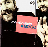 John Scofield – A Go Go John Scofield - A Go Go album cover