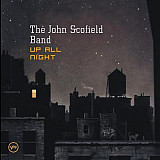 The John Scofield Band ( John Scofield ) – Up All Night