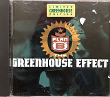 Plan B - “The Greenhouse Effect”