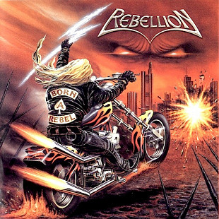 Rebellion – Born A Rebel