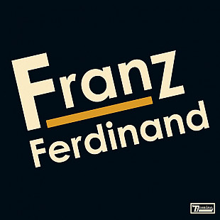 Franz Ferdinand – Franz Ferdinand (LP)