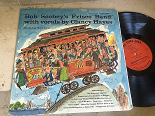 Bob Scobey's Frisco Band With Vocals By Clancy Hayes – The Scobey Story ( USA ) JAZZ LP