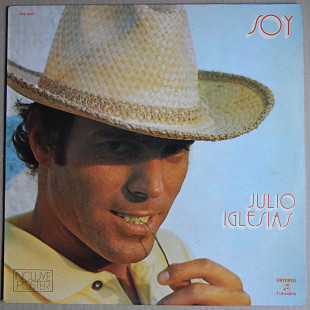Julio Iglesias – Soy (Columbia – TXS 3013, Spain) EX+/EX+