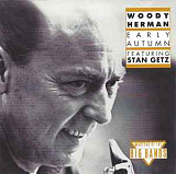 Woody Herman Featuring Stan Getz ‎– Early Autumn