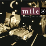 Mile – Driving Under Stars ( Aware Records – CK 67859, C2Records – CK 67859 ) ( USA )