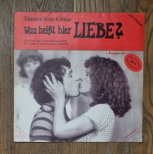 Theater Rote Grutze – Was Heibt Hier Liebe? LP 12", произв. Germany