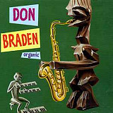 Don Braden ‎– Organic