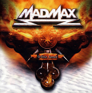 MADMAX '' White Sands '' 2007, вокалист Michael Voss из (MSG, Silver)