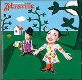 Zebraville ‎– Welcome To Zebraville