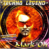 Mark 'Oh – Techno Legend