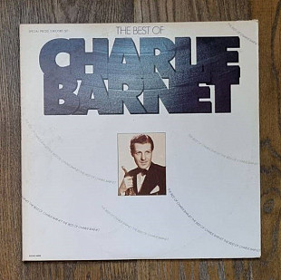Charlie Barnet And His Orchestra – The Best Of Charlie Barnet 2LP 12", произв. USA