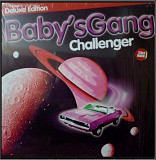 Baby's Gang EX Spagna ‎- Challenger - 1985. (LP). 12. Vinyl. Пластинка. Europe. S/S